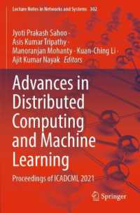 Advances in Distributed Computing and Machine Learning : Proceedings of ICADCML 2021 (Lecture Notes in Networks and Systems)