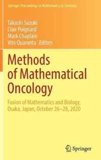 Methods of Mathematical Oncology : Fusion of Mathematics and Biology, Osaka, Japan, October 26-28, 2020 (Springer Proceedings in Mathematics & Statistics)
