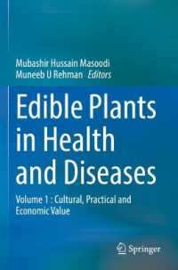 Edible Plants in Health and Diseases : Volume 1 : Cultural, Practical and Economic Value