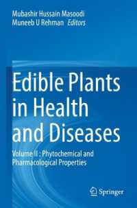 Edible Plants in Health and Diseases : Volume II : Phytochemical and Pharmacological Properties