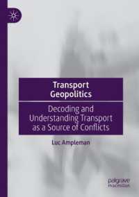 Transport Geopolitics : Decoding and Understanding Transport as a Source of Conflicts