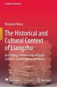 The Historical and Cultural Context of Liangzhu : Redefining a Relationship of Equals between Human Beings and Nature (Liangzhu Civilization)