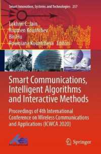 Smart Communications, Intelligent Algorithms and Interactive Methods : Proceedings of 4th International Conference on Wireless Communications and Applications (ICWCA 2020) (Smart Innovation, Systems and Technologies)