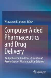 Computer Aided Pharmaceutics and Drug Delivery : An Application Guide for Students and Researchers of Pharmaceutical Sciences