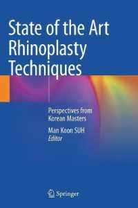 State of the Art Rhinoplasty Techniques : Perspectives from Korean Masters （2022）