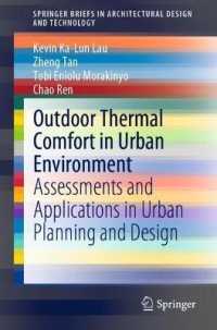 Outdoor Thermal Comfort in Urban Environment : Assessments and Applications in Urban Planning and Design (Springerbriefs in Architectural Design and Technology)