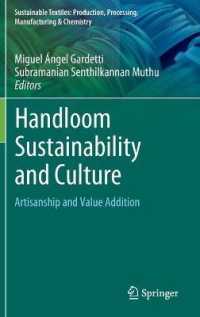 Handloom Sustainability and Culture : Artisanship and Value Addition (Sustainable Textiles: Production, Processing, Manufacturing & Chemistry)