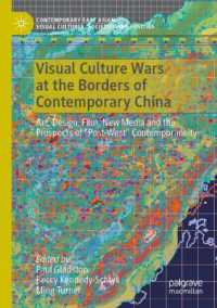 Visual Culture Wars at the Borders of Contemporary China : Art, Design, Film, New Media and the Prospects of 'Post-West' Contemporaneity (Contemporary East Asian Visual Cultures, Societies and Politics)