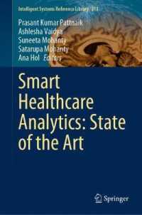 Smart Healthcare Analytics: State of the Art (Intelligent Systems Reference Library)