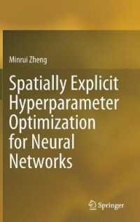 Spatially Explicit Hyperparameter Optimization for Neural Networks （2022）
