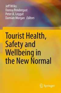 Tourist Health, Safety and Wellbeing in the New Normal