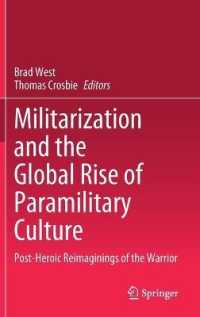 Militarization and the Global Rise of Paramilitary Culture : Post-Heroic Reimaginings of the Warrior