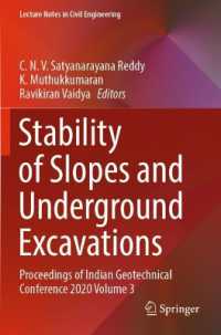Stability of Slopes and Underground Excavations : Proceedings of Indian Geotechnical Conference 2020 Volume 3 (Lecture Notes in Civil Engineering)