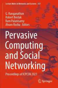 Pervasive Computing and Social Networking : Proceedings of ICPCSN 2021 (Lecture Notes in Networks and Systems)