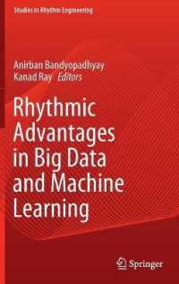 Rhythmic Advantages in Big Data and Machine Learning (Studies in Rhythm Engineering)