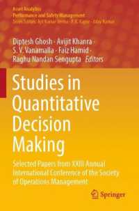 Studies in Quantitative Decision Making : Selected Papers from XXIII Annual International Conference of the Society of Operations Management (Asset Analytics)