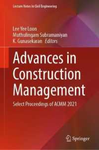 Advances in Construction Management : Select Proceedings of ACMM 2021 (Lecture Notes in Civil Engineering)