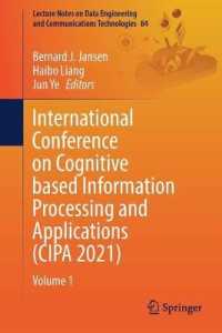 International Conference on Cognitive based Information Processing and Applications (CIPA 2021) : Volume 1 (Lecture Notes on Data Engineering and Communications Technologies)