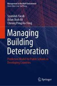Managing Building Deterioration : Prediction Model for Public Schools in Developing Countries (Management in the Built Environment)