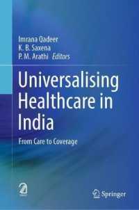 Universalising Healthcare in India : From Care to Coverage （2022）