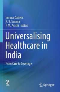 Universalising Healthcare in India : From Care to Coverage