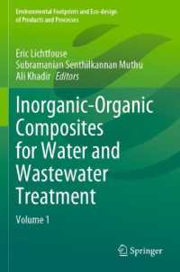 Inorganic-Organic Composites for Water and Wastewater Treatment : Volume 1 (Environmental Footprints and Eco-design of Products and Processes)