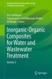 Inorganic-Organic Composites for Water and Wastewater Treatment : Volume 2 (Environmental Footprints and Eco-design of Products and Processes)