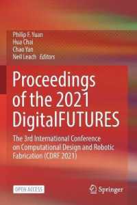 Proceedings of the 2021 DigitalFUTURES : The 3rd International Conference on Computational Design and Robotic Fabrication (CDRF 2021)