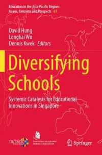 Diversifying Schools : Systemic Catalysts for Educational Innovations in Singapore (Education in the Asia-pacific Region: Issues, Concerns and Prospects)