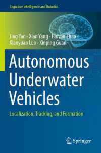 Autonomous Underwater Vehicles : Localization, Tracking, and Formation (Cognitive Intelligence and Robotics)