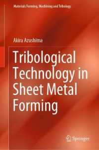 Tribological Technology in Sheet Metal Forming (Materials Forming, Machining and Tribology)