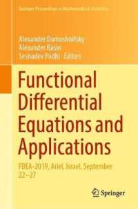 Functional Differential Equations and Applications : FDEA-2019, Ariel, Israel, September 22-27 (Springer Proceedings in Mathematics & Statistics)