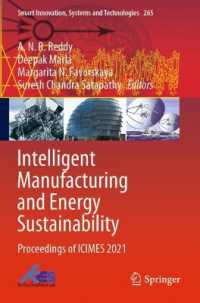 Intelligent Manufacturing and Energy Sustainability : Proceedings of ICIMES 2021 (Smart Innovation, Systems and Technologies)