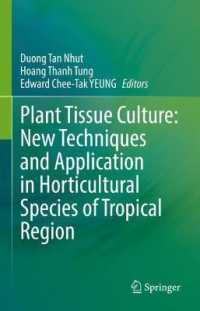 Plant Tissue Culture: New Techniques and Application in Horticultural Species of Tropical Region （2022）