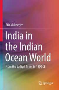 India in the Indian Ocean World : From the Earliest Times to 1800 CE