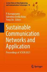 Sustainable Communication Networks and Application : Proceedings of ICSCN 2021 (Lecture Notes on Data Engineering and Communications Technologies) （2022）