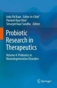 Probiotic Research in Therapeutics : Volume 4: Probiotics in Neurodegenerative Disorders
