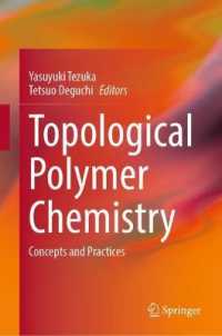 Topological Polymer Chemistry : Concepts and Practices