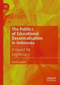 The Politics of Educational Decentralisation in Indonesia : A Quest for Legitimacy