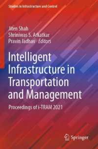 Intelligent Infrastructure in Transportation and Management : Proceedings of i-TRAM 2021 (Studies in Infrastructure and Control)