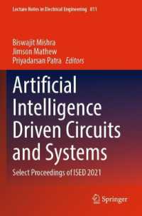 Artificial Intelligence Driven Circuits and Systems : Select Proceedings of ISED 2021 (Lecture Notes in Electrical Engineering)