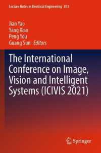 The International Conference on Image, Vision and Intelligent Systems (ICIVIS 2021) (Lecture Notes in Electrical Engineering)