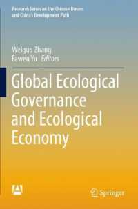 Global Ecological Governance and Ecological Economy (Research Series on the Chinese Dream and China's Development Path)