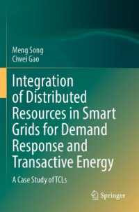 Integration of Distributed Resources in Smart Grids for Demand Response and Transactive Energy : A Case Study of TCLs