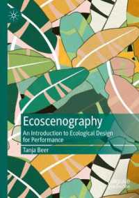 Ecoscenography : An Introduction to Ecological Design for Performance