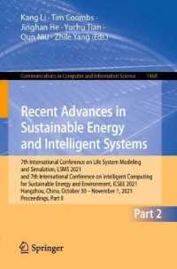 Recent Advances in Sustainable Energy and Intelligent Systems : 7th International Conference on Life System Modeling and Simulation, LSMS 2021 and 7th International Conference on Intelligent Computing for Sustainable Energy and Environment, ICSEE 202