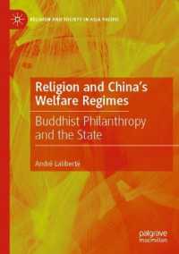 Religion and China's Welfare Regimes : Buddhist Philanthropy and the State (Religion and Society in Asia Pacific)