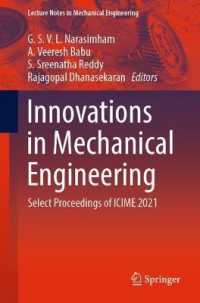 Innovations in Mechanical Engineering : Select Proceedings of ICIME 2021 (Lecture Notes in Mechanical Engineering)