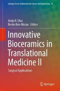 Innovative Bioceramics in Translational Medicine II : Surgical Applications (Springer Series in Biomaterials Science and Engineering) （2022）