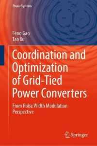 Coordination and Optimization of Grid-Tied Power Converters : From Pulse Width Modulation Perspective (Power Systems)
